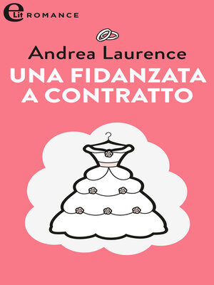 cover image of Una fidanzata a contratto